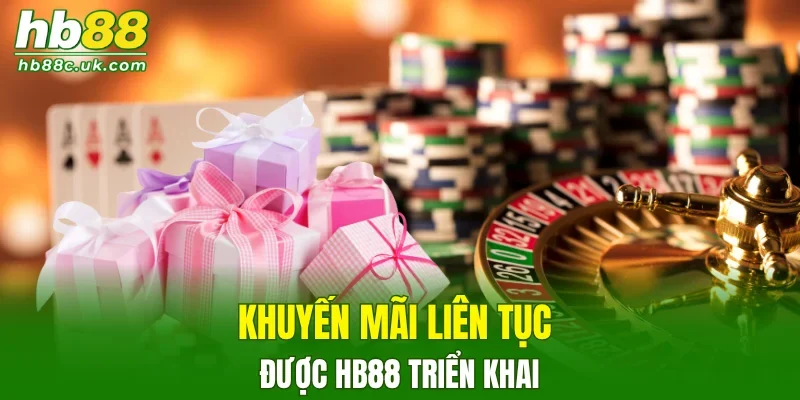 Khuyến mãi liên tục được HB88 triển khai