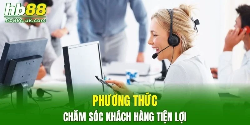 Một số phương thức hỗ trợ khách hàng tiện lợi nhất